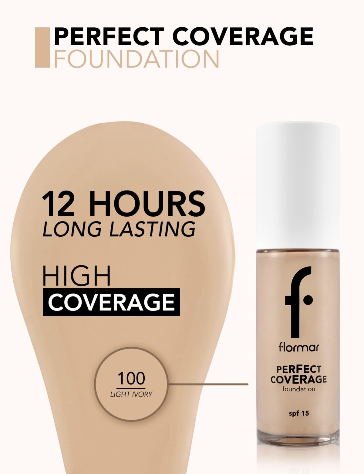 كريم أساس من فلومار - Flormar Perfect Coverage Foundation كريم أساس من فلومار - Flormar Perfect Coverage Foundation